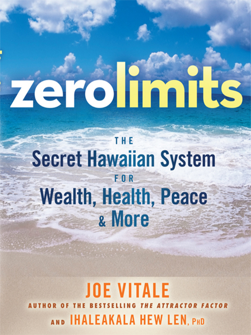 Title details for Zero Limits by Ihaleakaia Hew Len - Wait list